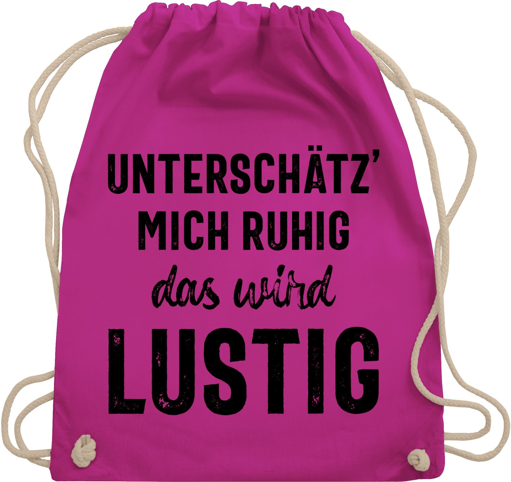 Shirtracer Turnbeutel »Unterschätz' mich ruhig das wird lustig schwarz